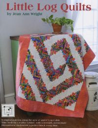 Little Log Quilts - Book by Jean Ann Wright